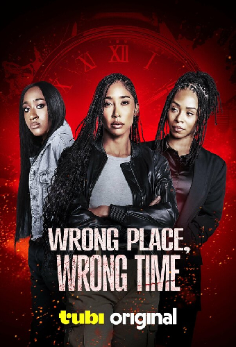 Wrong Place, Wrong Time