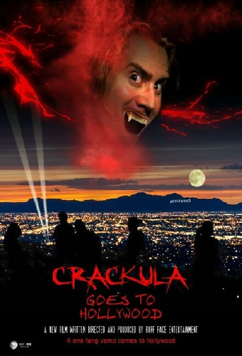 Crackula Goes to Hollywood