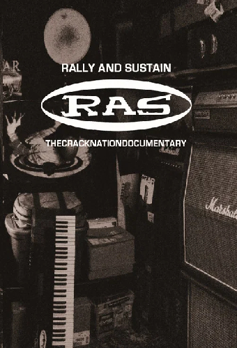 Rally And Sustain: The Cracknation Documentary