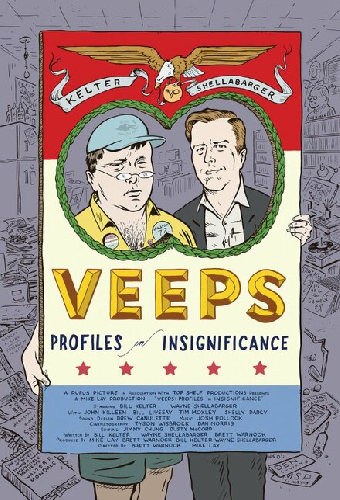 Veeps: Profiles in Insignifcance