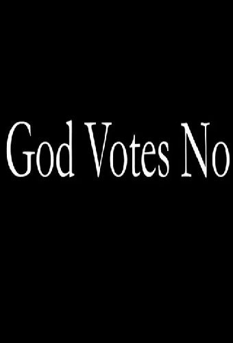 God Votes No