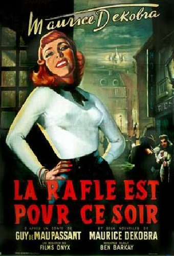 La rafle est pour ce soir
