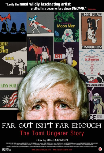 Far Out Isn't Far Enough: The Tomi Ungerer Story