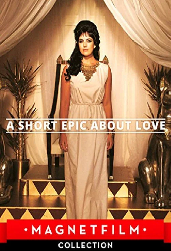 A Short Epic About Love