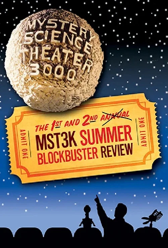 1st Annual Mystery Science Theater 3000 Summer Blockbuster Review