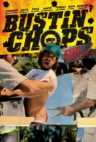 Bustin Chops The Movie