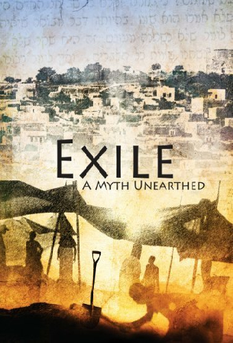 Exile: A Myth Unearthed