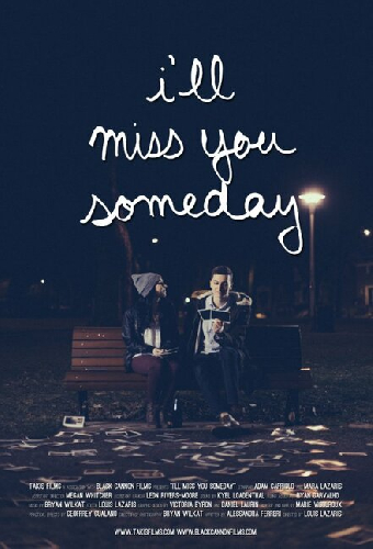 I'll Miss You Someday