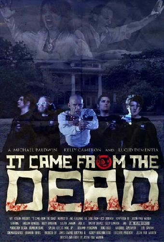It Came from the Dead