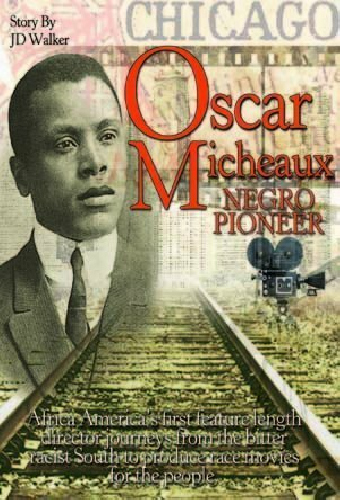 Oscar Micheaux: Within Our Gates