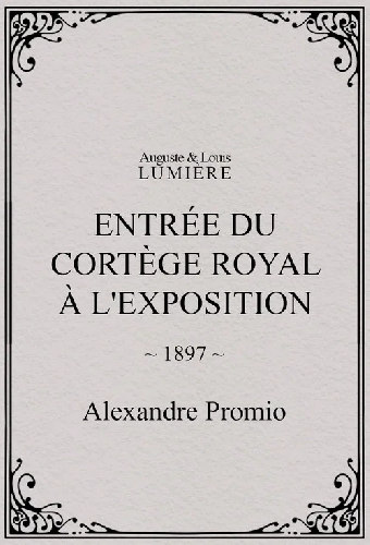 Entrée du cortège royal à l'Exposition