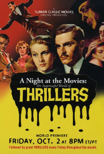 A Night at the Movies: The Suspenseful World of Thrillers