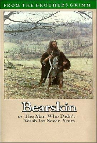 Bearskin, or The Man Who Didn't Wash for Seven Years