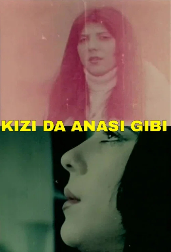 Kız Da Anası Gibi