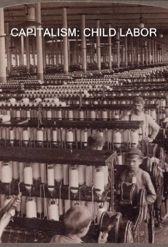 Capitalism: Child Labor