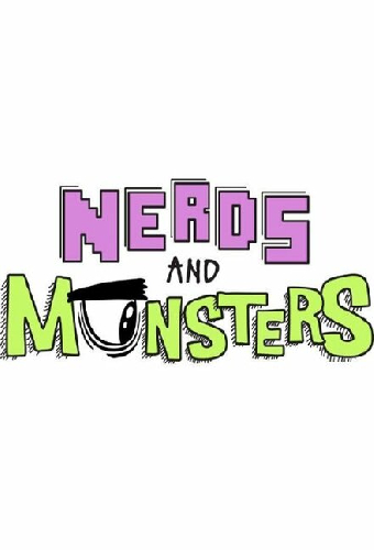 Nerds And Monsters
