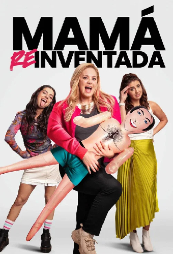 Mamá reinventada