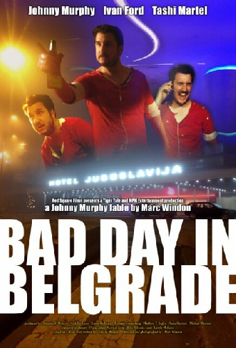 Bad Day in Belgrade