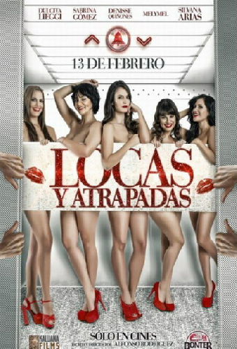 Locas y atrapadas