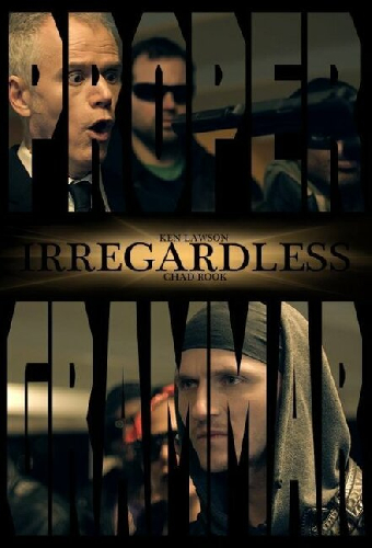 Irregardless