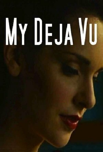 My Deja Vu