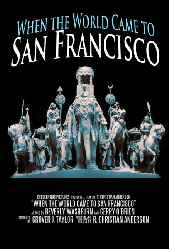 When the World Came to San Francisco
