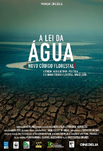 A Lei da Água (Novo Código Florestal)