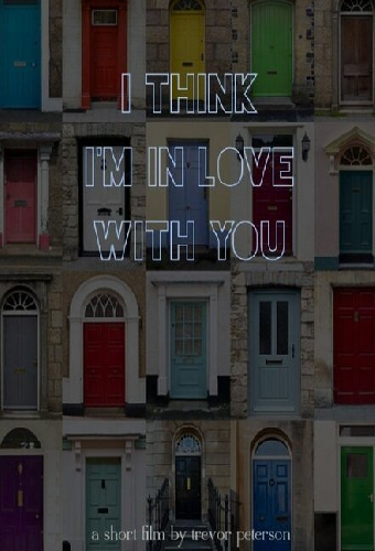 I Think I'm in Love with You