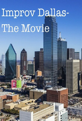 Improv Dallas-The Movie
