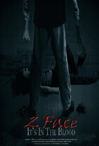 2 Face: It's in the Blood
