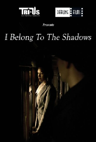 I Belong to the Shadows