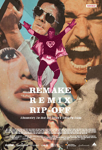 Remake, Remix, Rip-Off - Kopierkultur und das türkische Pop-Kino