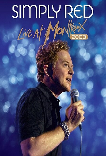 Simply Red: Live at Montreux 2003