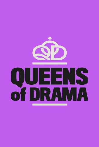 Queens of Drama