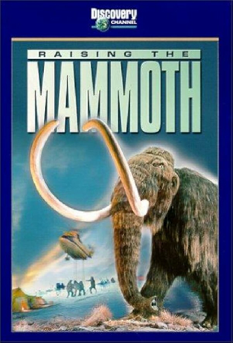 Raising the Mammoth
