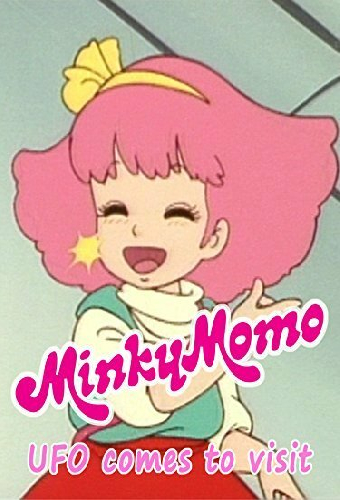 Minky Momo: UFO Comes to Visit