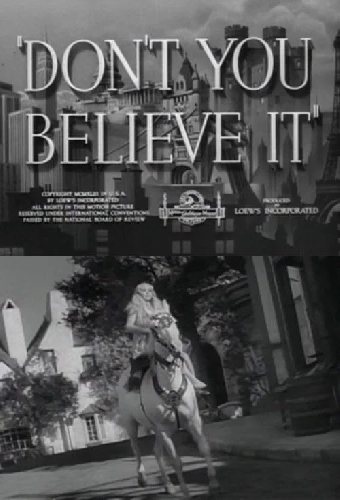 Don't You Believe It