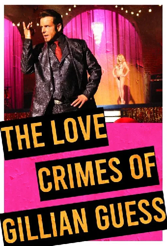 The love crimes of Gillian Guess