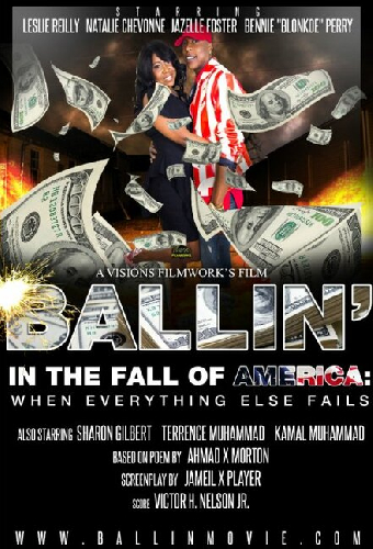 Ballin in the Fall of America: When Everything Else Fails