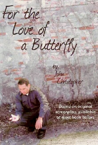 For the Love of a Butterfly