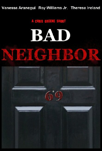 Bad Neighbor