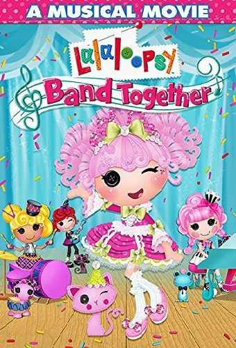 Lalaloopsy: Band Together