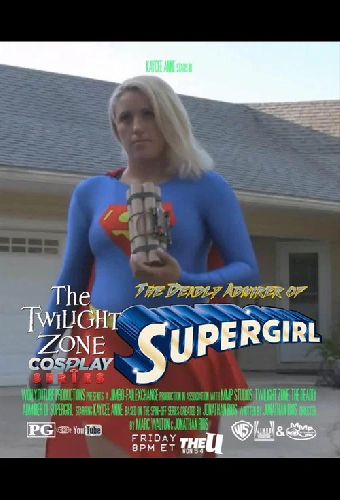 The Twilight Zone: The Deadly Admirer of Supergirl