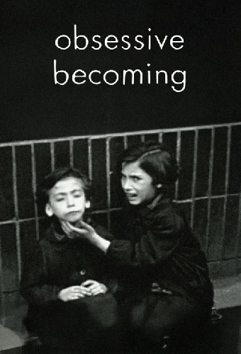 Obsessive Becoming