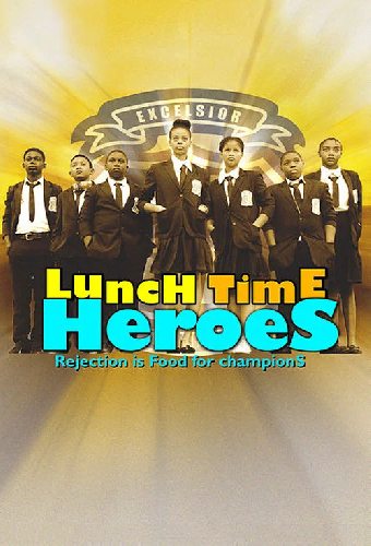 Lunch Time Heroes
