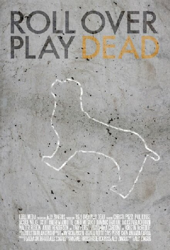 Roll Over Play Dead