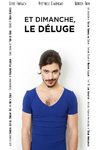 Et dimanche, le déluge
