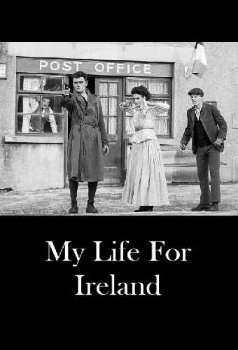 My Life for Ireland