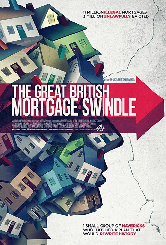 The Great British Mortgage Swindle