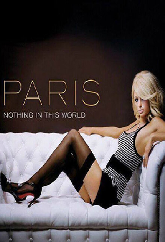 Paris Hilton: Nothing in This World